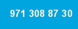 971 308 87 30